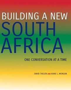 Building a New South Africa - Thelen, David; Morgan, Karie L