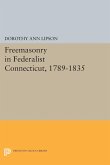 Freemasonry in Federalist Connecticut, 1789-1835