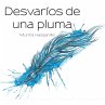 Desvaríos de una pluma - Bild 1