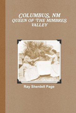 Columbus, NM Queen of the Mimbres Valley - Page, Ray Sherdell