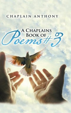 A Chaplains Book of Poems # 3 - Chaplain Anthony