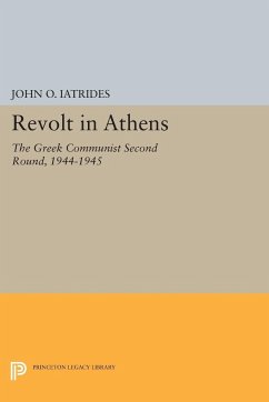 Revolt in Athens - Iatrides, John O.