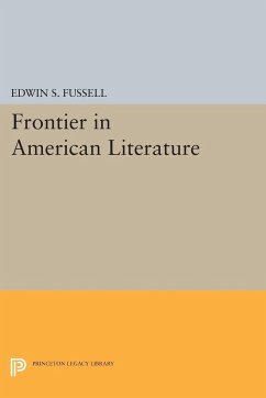 Frontier in American Literature - Fussell, Edwin S.