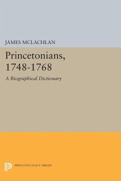 Princetonians, 1748-1768 - McLachlan, James