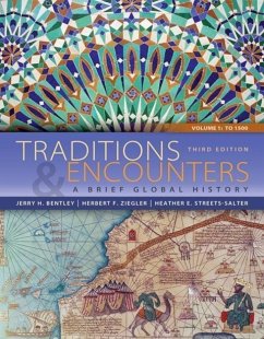 LL Traditions & Encounters, Brief V1 /Cnct+ - Bentley, Jerry; Ziegler, Herbert; Streets Salter, Heather