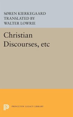 Christian Discourses, etc - Kierkegaard, Søren