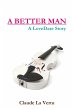 A BETTER MAN - A LoveDare Story - Bild 1