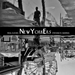 Real Cliches. NewYorkErs. - Marras, Stefano Roberto