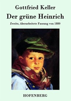 Der grüne Heinrich - Gottfried Keller