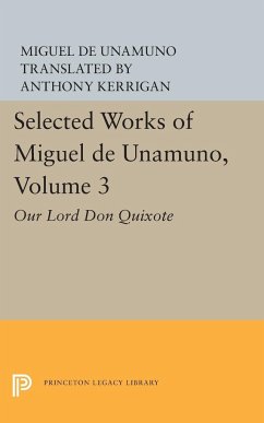 Selected Works of Miguel de Unamuno, Volume 3 - Unamuno, Miguel De