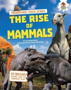 The Rise of Mammals - Rake, Matthew