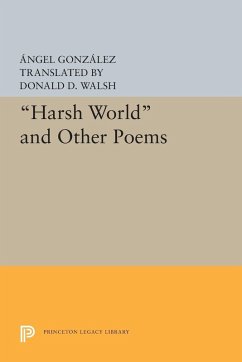 Harsh World and Other Poems - Gonzalez, Angel