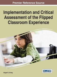 Implementation and Critical Assessment of the Flipped Classroom Experience