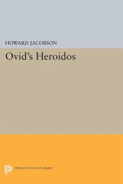 Ovid's Heroidos - Jacobson, Howard