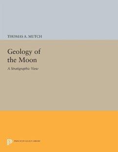 Geology of the Moon - Mutch, Thomas A.