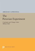 The Peruvian Experiment The Peruvian Experiment