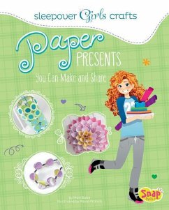 Paper Presents You Can Make and Share - Bolte, Mari