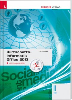 Wirtschaftsinformatik II HAK, Office 2013, m. Übungs-CD-ROM - Wiesinger, Hubert