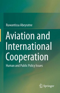 Aviation and International Cooperation - Abeyratne, Ruwantissa