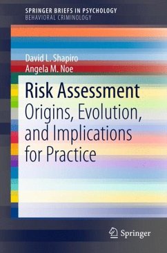 Risk Assessment - Shapiro, David L.;Noe, Angela M.