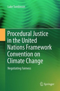 Procedural Justice in the United Nations Framework Convention on Climate Change - Tomlinson, Luke