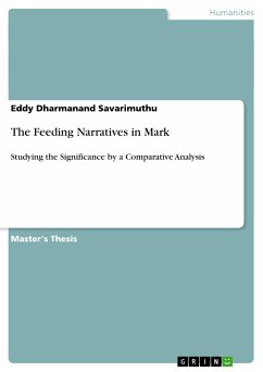 The Feeding Narratives in Mark - Savarimuthu, Eddy Dharmanand