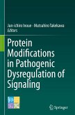 Protein Modifications in Pathogenic Dysregulation of Signaling