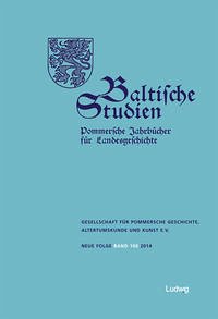 Baltische Studien, Pommersche Jahrbücher für Landesgeschichte. Band 100 NF
