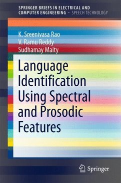 Language Identification Using Spectral and Prosodic Features - Rao, K. Sreenivasa;Reddy, V. R.;Maity, Sudhamay