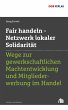 Fair handeln - Netzwerk lokaler... - Bild 1