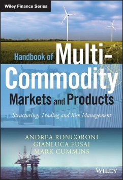 Handbook of Multi-Commodity Markets and Products (eBook, PDF) - Roncoroni, Andrea; Fusai, Gianluca; Cummins, Mark