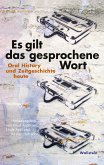 Es gilt das gesprochene Wort (eBook, PDF)