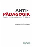 Antipädagogik (eBook, ePUB)
