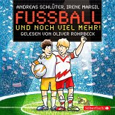 Fußball und noch viel mehr! / Fußball und ... Bd.2 (MP3-Download)