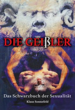 Die Geißler (eBook, PDF) - Sonnefeld, Klaus