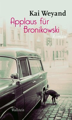 Applaus für Bronikowski (eBook, ePUB) - Weyand, Kai