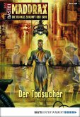 Der Todsucher / Maddrax Bd.396 (eBook, ePUB)