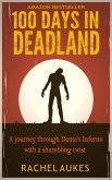 100 Days in Deadland (Deadland Saga, #1) (eBook, ePUB) 100 Days in Deadland (Deadland Saga, #1) (eBook, ePUB)