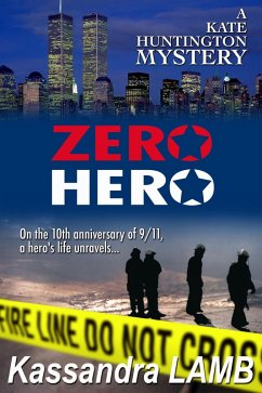 Zero Hero (A Kate Huntington Mystery, #6) (eBook, ePUB) - Lamb, Kassandra