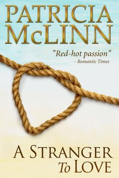 A Stranger to Love (Bardville, Wyoming, Book 2) (eBook, ePUB) - Mclinn, Patricia