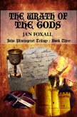 The Wrath of the Gods (John Plantagenet, #3) (eBook, ePUB)