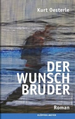 Der Wunschbruder (Mängelexemplar) - Oesterle, Kurt