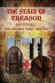 The Stain of Treason (John Plantagenet, #2) (eBook, ePUB)