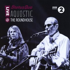 Aquostic! Live At The Roundhouse - Status Quo