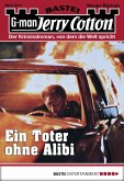 Ein Toter ohne Alibi / Jerry Cotton Bd.3014 (eBook, ePUB)