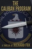 The Caliban Program (Eric Ritter Spy Thriller, #1) (eBook, ePUB)