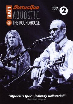 Aquostic! Live At The Roundhouse - Status Quo