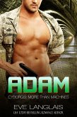 Adam (Cyborgs: More Than Machines, #6) (eBook, ePUB)
