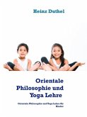 Orientalische Philosophie und Yoga (eBook, ePUB)