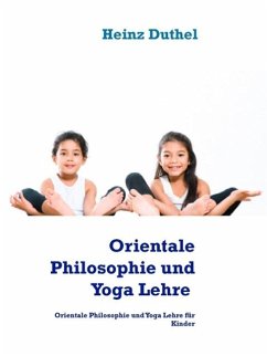Orientalische Philosophie und Yoga (eBook, ePUB) - Duthel, Heinz